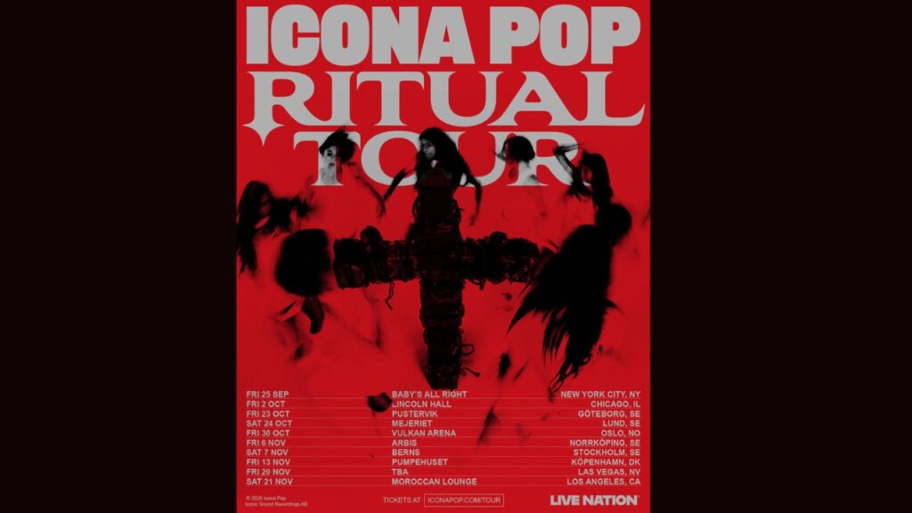 Icona Pop 2026 Ritual Tour Setlist - Dates, Cities & Presale Info