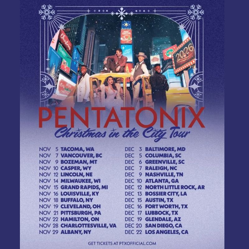 Pentatonix 2026 Christmas in the City Tour Dates