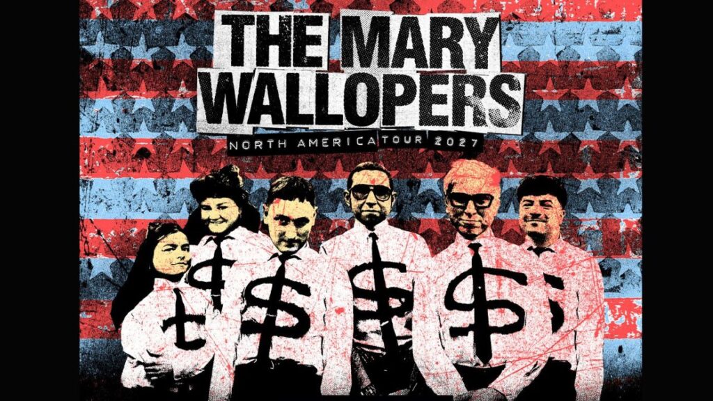 The Mary Wallopers 2027 Tour